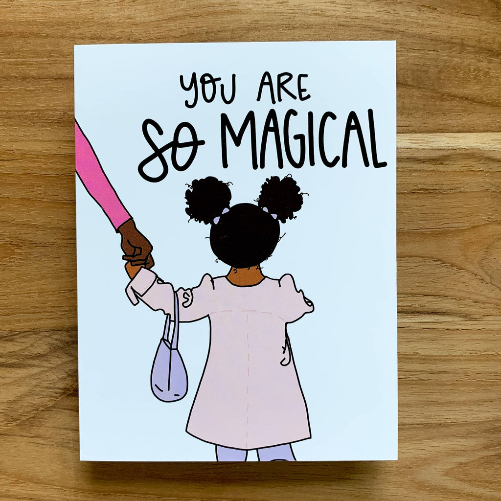 You Are So Magical (Black Girl Magic) Card