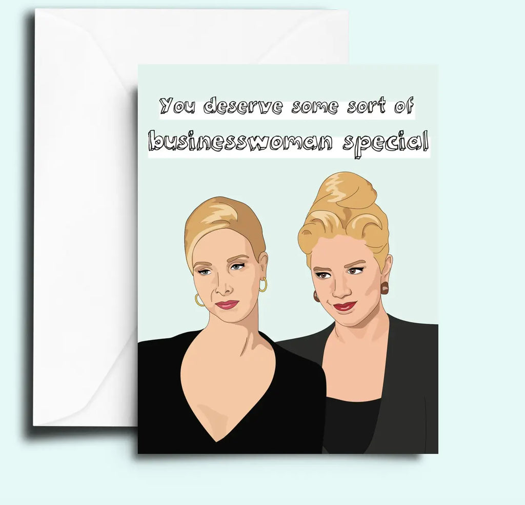 Romy and Michelle as Business Women Greeting Card