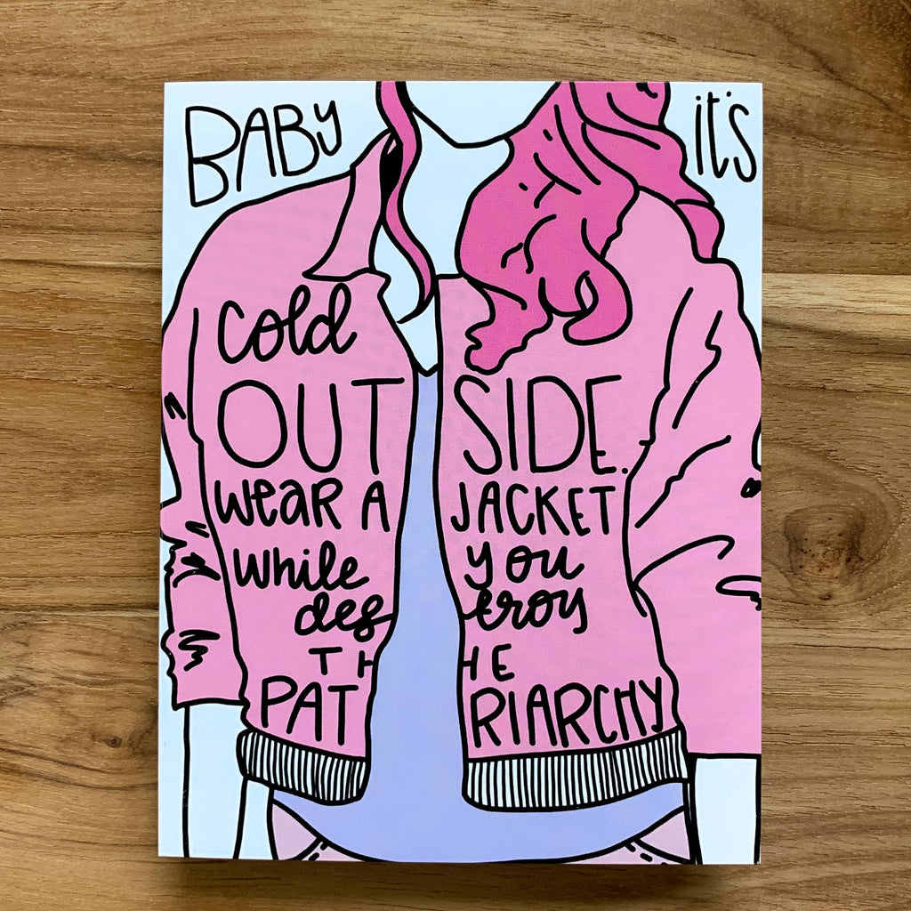 Destroy The Patriarchy  Card featuring a non descript line art girl wearing a pink jacket 